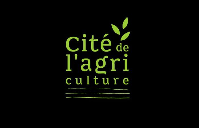 LA CITE DE L'AGRICULTURE